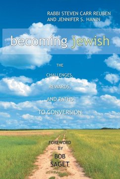 Becoming Jewish - Reuben, Rabbi Steven Carr; Hanin, Jennifer S.