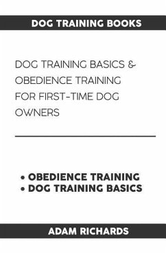 Dog Training Books: Dog Training Basics & Obedience Training for First-Time Dog Owners - Books, Vivaco