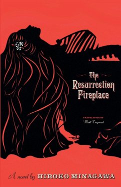 The Resurrection Fireplace - Minagawa, Hiroko