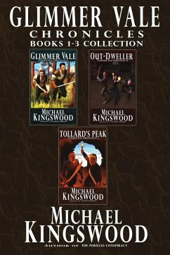 Glimmer Vale Chronicles Books 1-3 - Kingswood, Michael