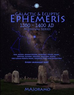 Galactic & Ecliptic Ephemeris 1350 - 1400 Ad - Joramo, Morten Alexander