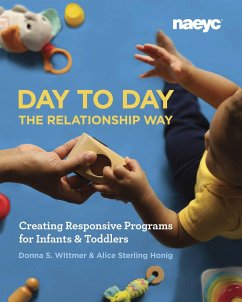 Day to Day the Relationship Way - Wittmer, Donna S; Honig, Alice Sterling