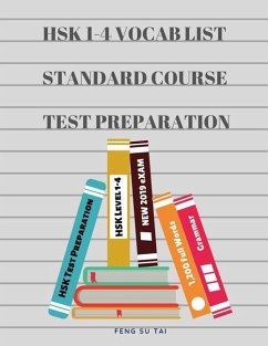 Hsk 1-4 Full Vocab List Standard Course Test Preparation - Tai, Feng Su