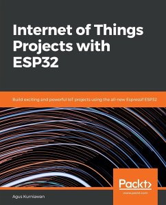 Internet of Things Projects with ESP32 - Kurniawan, Agus