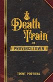 Death Train of Provincetown