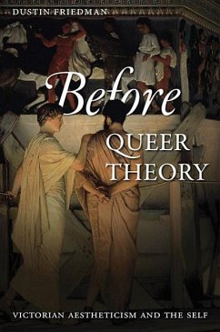 Before Queer Theory - Friedman, Dustin