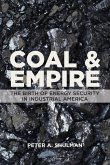 Coal and Empire Coal and Empire