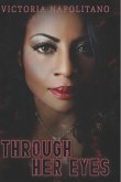 Through Her Eyes: The Victoria Napolitano Story