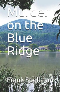 Murder on the Blue Ridge - Spellman, Frank