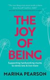 The Joy of Being