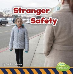 Stranger Safety - Schuette, Sarah L