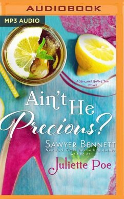 Ain't He Precious? - Bennett, Sawyer; Poe, Juliette