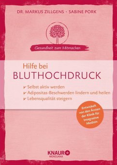Hilfe bei Bluthochdruck (eBook, ePUB) - Zillgens, Markus; Pork, Sabine
