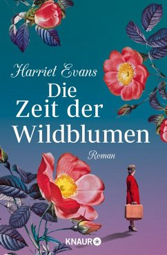 Die Zeit der Wildblumen (eBook, ePUB) - Evans, Harriet