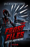 The Frost Files - Letzte Hoffnung (eBook, ePUB)