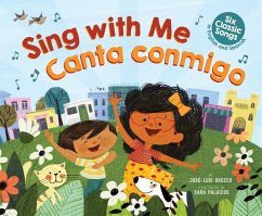 Sing with Me / Canta Conmigo: Six Classic Songs in English and Spanish (Bilingual) - Orozco, José-Luis