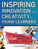 Inspiring Innovation and Creativity in Young Learners
