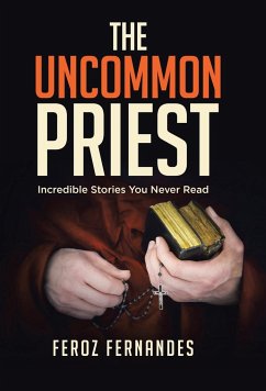 The Uncommon Priest - Fernandes, Feroz