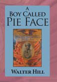 A Boy Called Pie Face