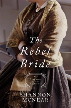 The Rebel Bride - McNear, Shannon