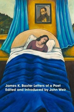 James K. Baxter Letters of a Poet