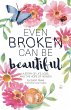 Even Broken Can Be Beautiful - Bild 1