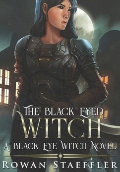 The Black Eyed Witch - Staeffler, Rowan