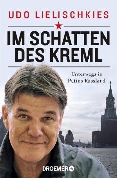 Im Schatten des Kreml (eBook, ePUB) - Lielischkies, Udo