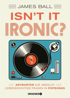 Isn't it ironic? (eBook, ePUB) - Ball, James