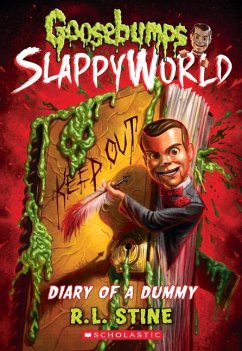 Diary of a Dummy (Goosebumps Slappyworld #10) - Stine, R L