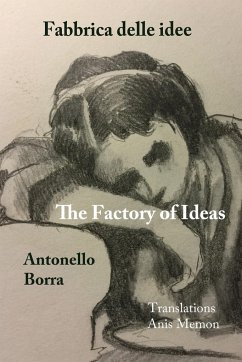 The Factory of Ideas/Fabbrica Delle Idee - Borra, Antonello