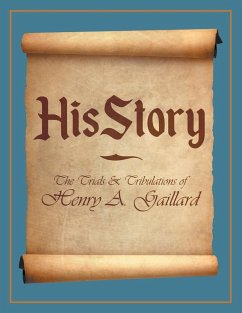 HisStory - Gaillard, Henry A.