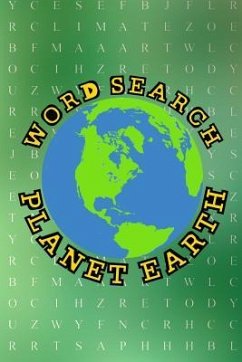 Word Search Planet Earth: Fun Activity Themed World Puzzle Book For Kids And Adults Word Finder Workbook Green Cover Travel Size - Trinity, Willow