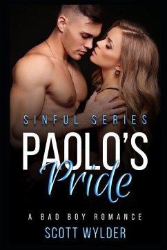 Paolo's Pride: A Bad Boy Romance - Wylder, Scott