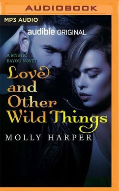 Love and Other Wild Things - Harper, Molly