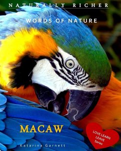 Macaw: Words of Nature - Garnett, Katarina