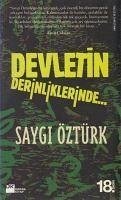 Devletin Derinliklerinde - Öztürk, Saygi