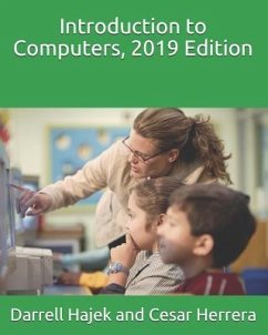 Introduction to Computers, 2019 Edition - Herrera, Cesar; Hajek, Darrell