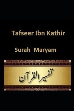 Tafseer Ibn Kathir: Surah Maryam - Kathir, Ibn