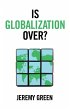Is Globalization Over? - Bild 1