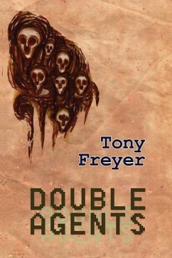 Double Agents - Freyer, Tony