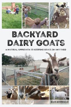 Backyard Dairy Goats - Downham, Kate
