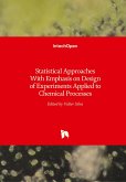 Statistical Approaches With Emphasis on Design of Experiments Applied to Chemical Processes