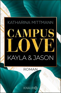 Campus Love - Kayla & Jason / Brown University Bd.1 (eBook, ePUB) - Mittmann, Katharina
