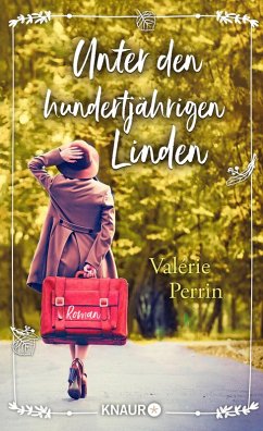 Unter den hundertjährigen Linden (eBook, ePUB) - Perrin, Valérie