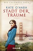 Stadt der Träume / Caldwell-Saga Bd.1 (eBook, ePUB)