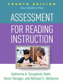 Assessment for Reading Instruction - Stahl, Katherine A Dougherty; Flanigan, Kevin; McKenna, Michael C