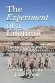The Experiment of a Lifetime: Doing Science in the Wild for the United States Marine Corps