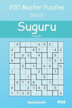 Suguru Puzzles - 200 Master Puzzles 10x10 Vol.20 - Smith, David