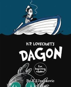 H.P. Lovecraft's Dagon for Beginning Readers - Ivankovic, R J